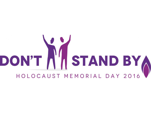 Holocaust Memorial Day 2016: “Don’t Stand By”