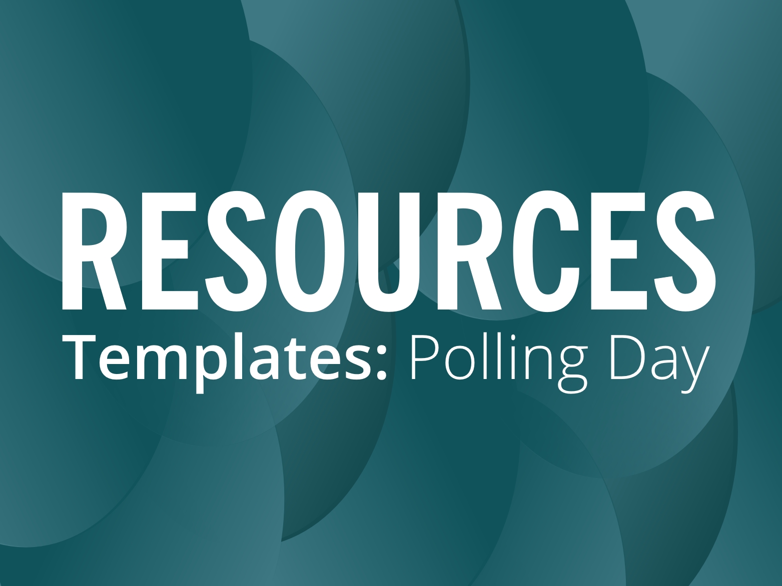 Election templates: Polling Day
