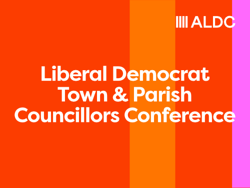 Lib Dem Town & Parish Councillor Conference – 21 October 2023